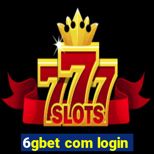 6gbet com login